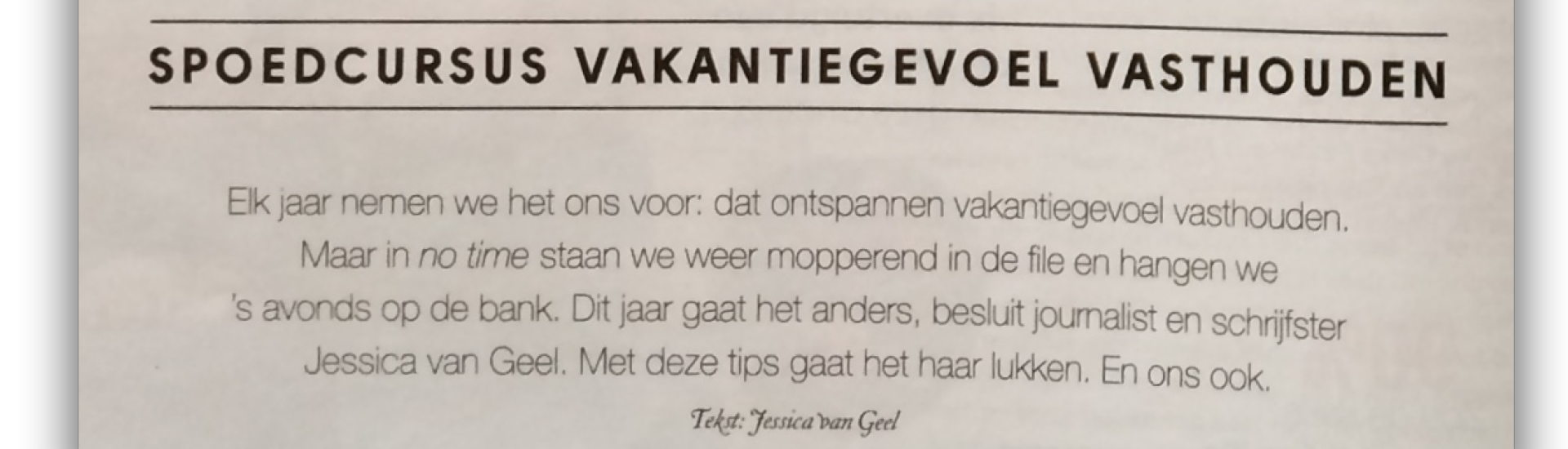 Spoedcursus vakantiegevoel vasthouden
